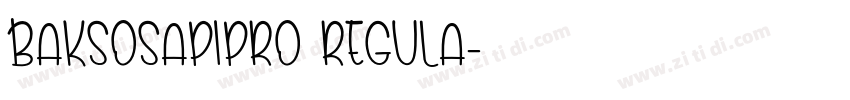 BaksoSapiPro Regula字体转换